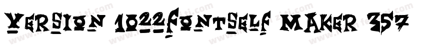 Version 1022Fontself Maker 357字体转换